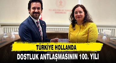 Türkiye-Hollanda Dostluk Anlaşması'nın 100. yılı