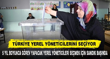 Türkiye Yerel Yöneticilerini Seçiyor
