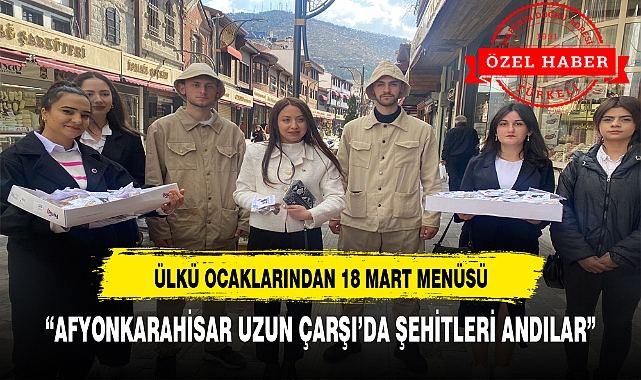 ÜLKÜ OCAKLARINDAN 18 MARTA ÖZEL İKRAM