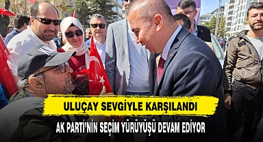 Uluçay Sevgiyle Karşılandı