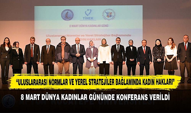  “Uluslararası Normlar ve Yerel Stratejiler Bağlamında Kadın Hakları”