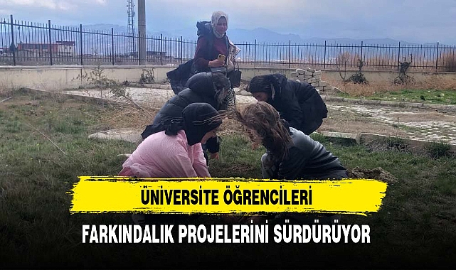 Üniversite Öğrencileri Farkındalık Projelerini Sürdürüyor
