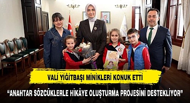 VALİ YİĞİTBAŞI, PROJEYİ ÇOCUKLARDAN DİNLEDİ