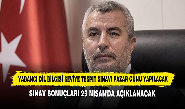 Yabancı Dil Bilgisi Seviye Tespit Sınavı Pazar Günü Yapılacak