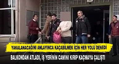 Yakalanacağını Anlayınca Kaçabilmek İçin Her Yolu Denedi