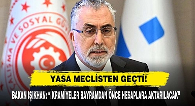 Bakan Işıkhan: “İkramiyeler Bayramdan Önce Hesaplara Aktarılacak”