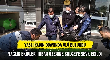 Yaşlı kadın konakladığı otel odasında ölü bulundu