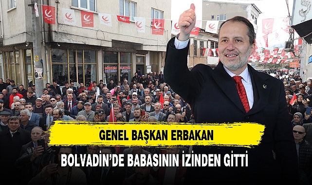 Yeniden Refahlı Erbakan Bolvadin'de Babasının İzinden Gitti