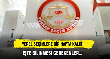 Yerel Seçimlere Bir Hafta Kaldı!