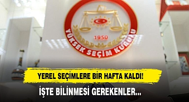 Yerel Seçimlere Bir Hafta Kaldı!