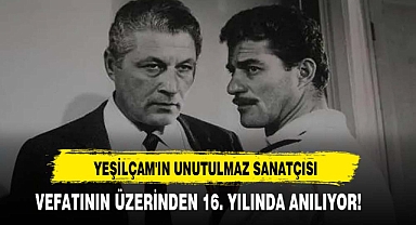 Yeşilçam'ın Unutulmaz Sanatçısı
