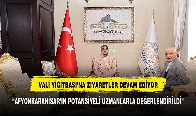 YİĞİTBAŞI’NA ZİYARETLER DEVAM EDİYOR