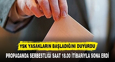 YSK YASAKLARIN BAŞLADIĞINI DUYURDU