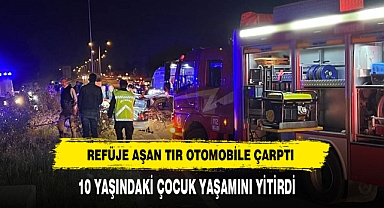 10 Yaşındaki Çocuk Yaşamını Yitirdi