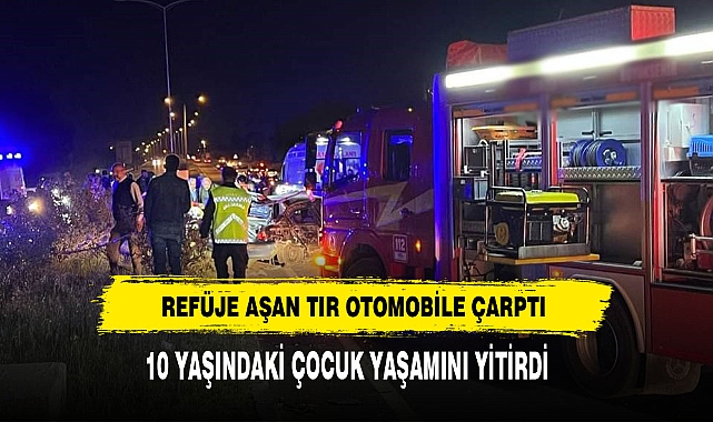 10 Yaşındaki Çocuk Yaşamını Yitirdi