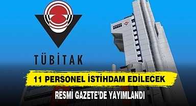 11 Personel İstihdam Edilecek