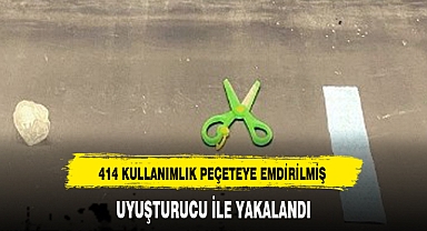 414 KULLANIMLIK PEÇETEYE EMDİRİLMİŞ UYUŞTURUCU İLE YAKALANDI