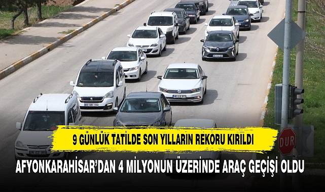 9 Günlük Tatilde Son Yılların Rekoru Kırıldı