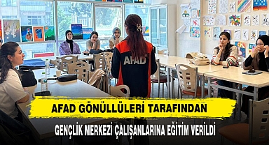 AFAD Gönüllüleri Tarafından Gençlik Merkezi Çalışanlarına Eğitim Verildi