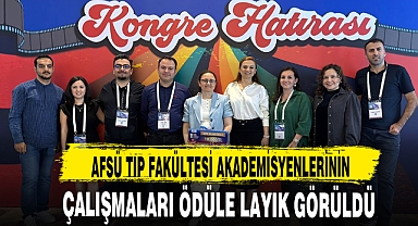 AFSÜ Tıp Fakültesi Akademisyenlerinin Çalışmaları Ödüle Layık Görüldü