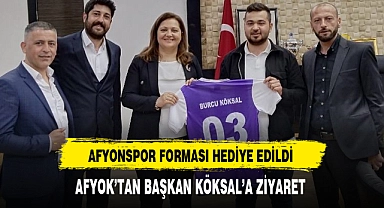 AFYOK’TAN BAŞKAN KÖKSAL’A ZİYARET