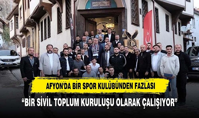 AFYON'DA BİR SPOR KULÜBÜNDEN FAZLASI