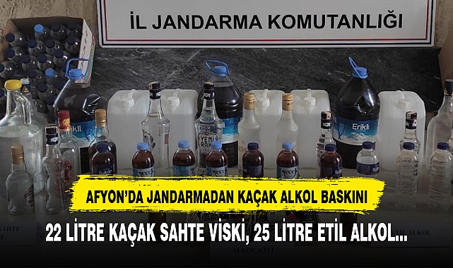 AFYON'DA JANDARMADAN KAÇAK ALKOL BASKINI