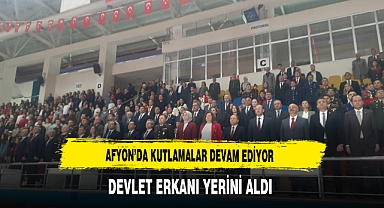 Afyon'da Kutlamaları Devam Ediyor Devlet Erkanı Yerini Aldı