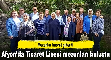 Afyon'da Ticaret Lisesi mezunları buluştu