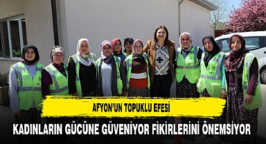 Afyon'un Topuklu Efesi Kadınların Gücüne Güveniyor Fikirlerini Önemsiyor