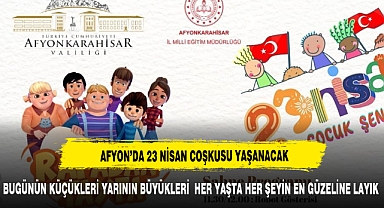 AFYON VALİLİĞİNDEN ÇOCUKLARA ÖZEL PROGRAM