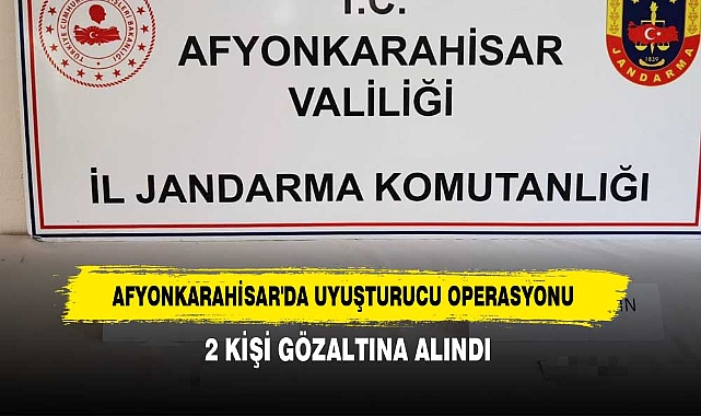 Afyonkarahisar'da Uyuşturucu Operasyonu  2 Kişi Gözaltına Alındı