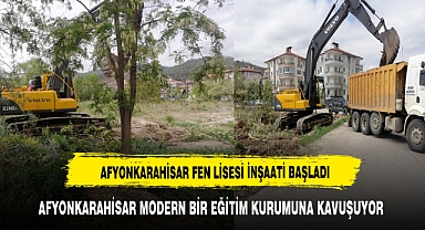 Afyonkarahisar Fen Lisesi İnşaatı Başladı: Modern Bir Eğitim Kurumu Geliyor
