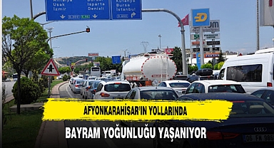 Afyonkarahisar'ın Yollarında Bayram Yoğunluğu Yaşanıyor