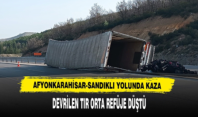 Afyonkarahisar-Sandıklı Yolunda Kaza