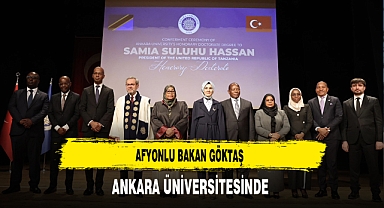 Afyonlu Bakan Göktaş Ankara Üniversitesinde