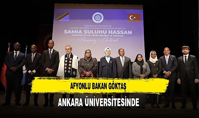 Afyonlu Bakan Göktaş Ankara Üniversitesinde