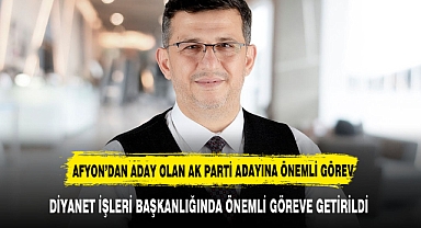 Afyonlu Eski Başkan Diyanet’te Önemli Göreve mi geliyor?