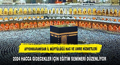 AFYONLU HACI ADAYLARINA EĞİTİM VERİLECEK
