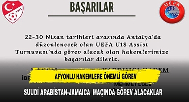 AFYONLU HAKEMLERE BÜYÜK GÖREV