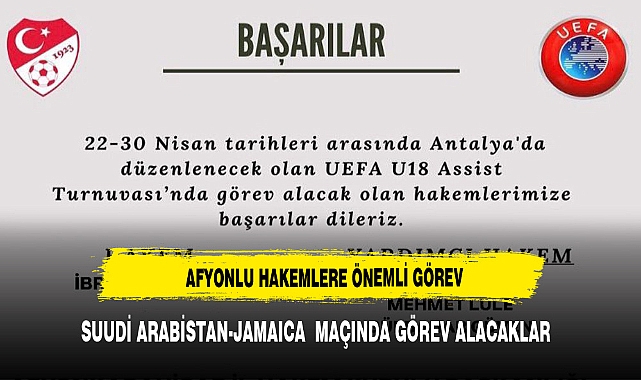 AFYONLU HAKEMLERE BÜYÜK GÖREV