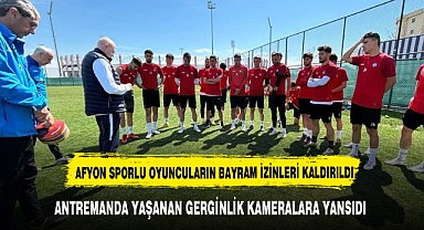 AFYONSPOR'DA BAYRAM İZİNLERİ KALDIRILDI