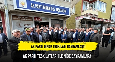 AK PARTİ DİNAR'DA BAYRAMLAŞTI