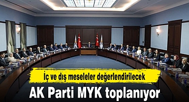 AK Parti MYK toplanıyor