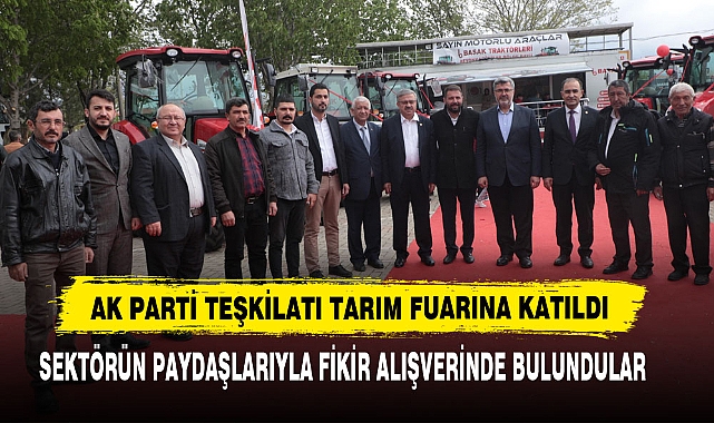 Ak Parti Teşkilatı Tarım Fuarına Katıldı