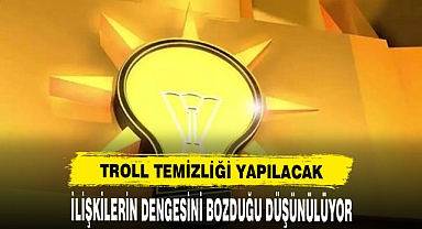 AK Parti trol temizliği yapacak!