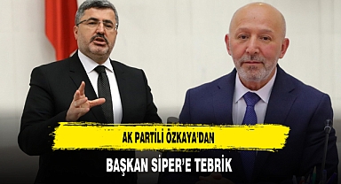 AK Partili Özkaya'dan Başkan Siper'e Tebrik