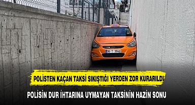Alkollü taksici polisten kaçarken iki duvar arasına sıkıştı