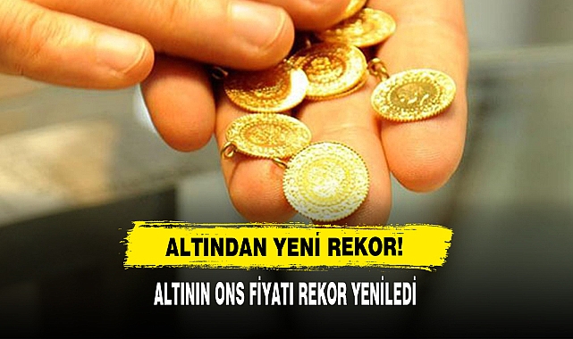 Altından Yeni Rekor!