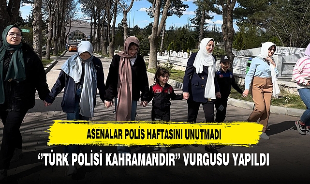 Asenalar Polis Haftasını Unutmadı ''Türk Polisi Kahramandır'' Vurgusu Yapıldı